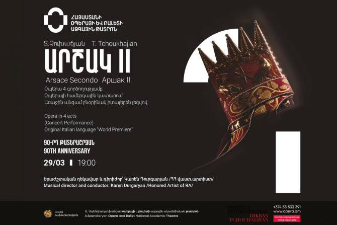 В Ереване впервые прозвучит концертное исполнение оперы «Аршак II» на итальянском языке